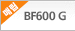 BF600 G