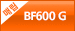 BF600 G
