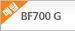 BF700 G